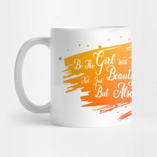 be the girls with not just beauty but also swag Mug